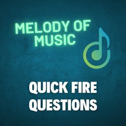 cover art for Melody of Music Quick Fire Questions