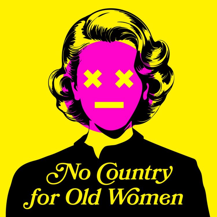 cover art for Introducing: No Country For Old Women!