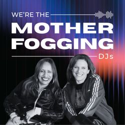 cover art for We're The MotherFogging DJ's