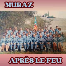 cover art for Muraz après le feu 