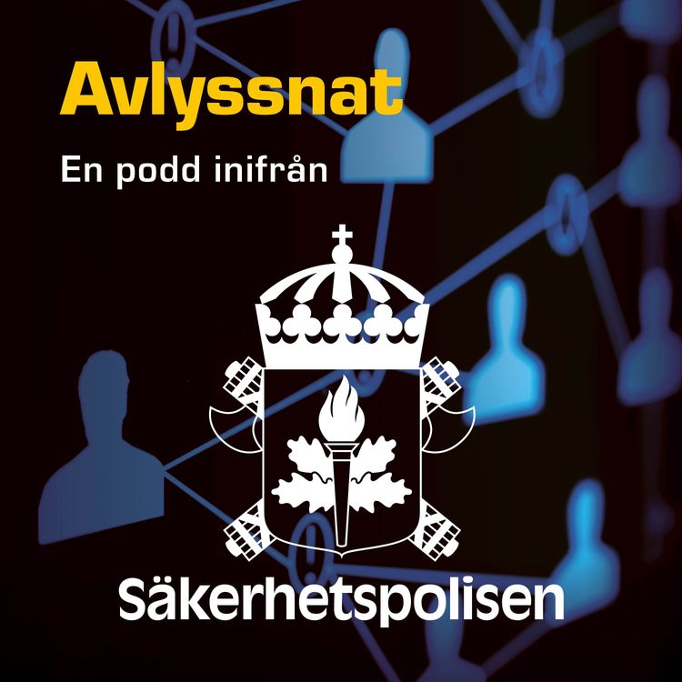 cover art for Varför släpper Säkerhetspolisen en podd?