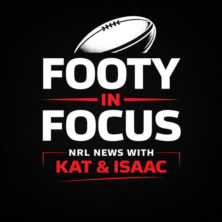 cover art for #008 - JOSH SCHUSTERS COMEBACK, FORAN PERMANENT COACH & MORE | Footy In Focus Podcast