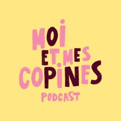 cover art for MOI ET MES COPINES