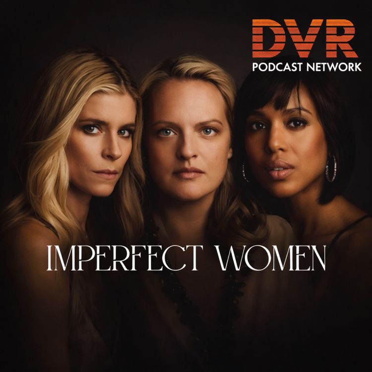 cover art for Imperfect Women S1E2 "Crush"