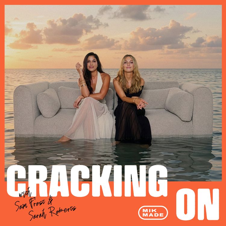 cover art for Cracking On with Sam Frost and Sarah Roberts