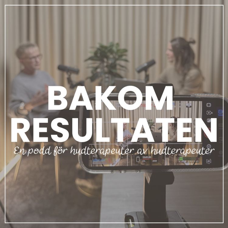 cover art for 1. Från hudterapeut till entreprenör - resan bakom resultaten med Therese Mathisen