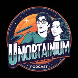 cover art for Unobtainium Podcast