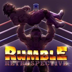 cover art for Rumble Retrospective