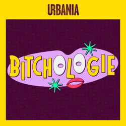 cover art for Bitchologie