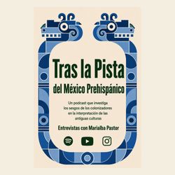 cover art for Tras la pista del México Prehispánico