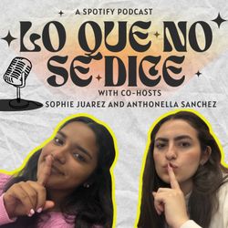 cover art for Lo Que No Se Dice Podcast
