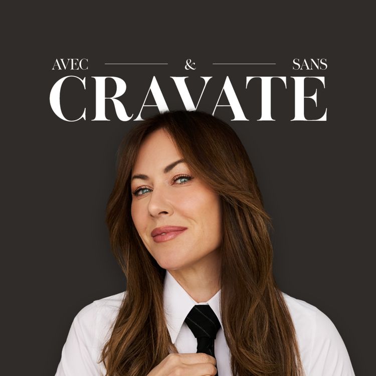 cover art for Avec et sans cravate - Épisode 01 - Partie 1 - Alain Champagne