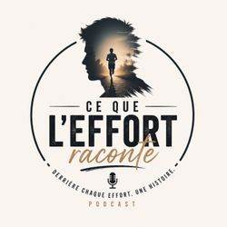 cover art for Ce que l'effort Raconte 