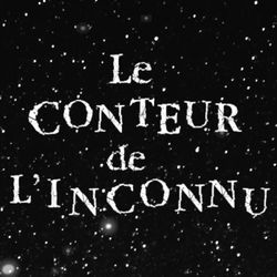 cover art for Le Conteur de l'Inconnu