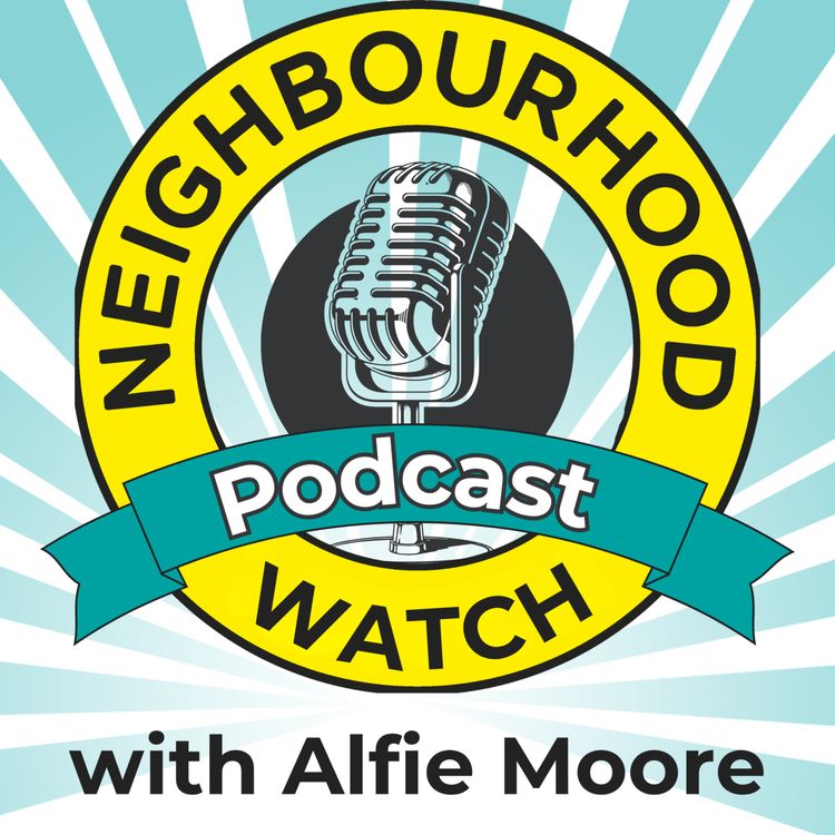 cover art for The Neighbourhood Watch Podcast Episode 0