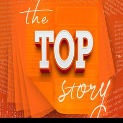 cover art for The Top Story