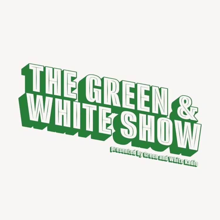 cover art for Green & White Show - Episode 1