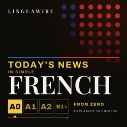 cover art for Learn French for Beginners A0-A1 | Daily News Class in Simple French, Explained in English