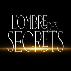 cover art for L'Ombre des Secrets 