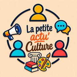 cover art for La petite actu' - Culture