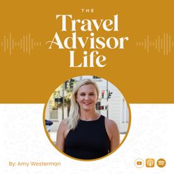 cover art for The Travel Advisor Life