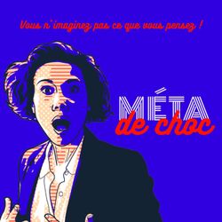 cover art for Méta de Choc - la pensée critique appliquée à soi