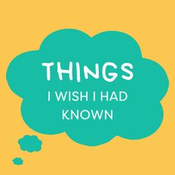 cover art for Things I Wish I Had Known