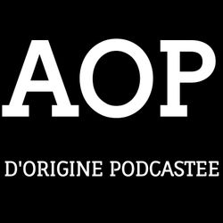 cover art for Appellation d'Origine Podcastée