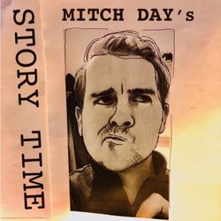 cover art for Mitch Day's Story Time 