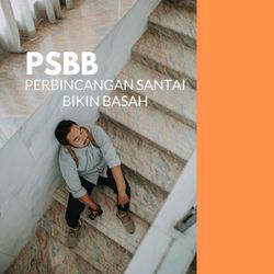 cover art for PSBB Perbincangan santai bikin absah