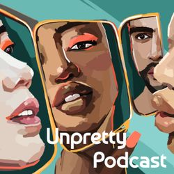 cover art for Unpretty Podcast