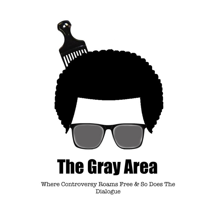 cover art for The Gray Area | Episode 1
