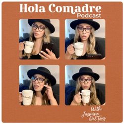 cover art for Hola Comadre Podcast