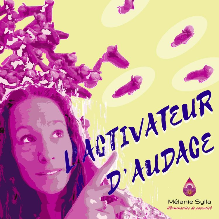 cover art for Comment désapprendre ses limitations pour revenir à sa nature illimitée