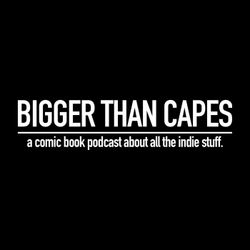 cover art for Bigger Than Capes