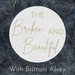 cover art for The Broken and Beautiful