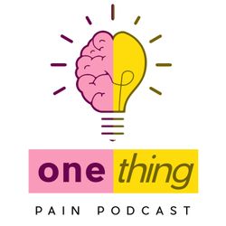 cover art for One Thing Pain Podcast