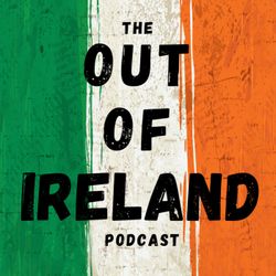 cover art for The Out of Ireland Podcast