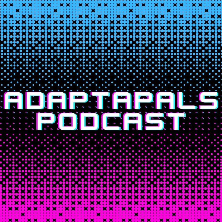 Adaptapals Spider-Man: No Way Home - REVIEWABLE?!? - Adaptapals | Acast