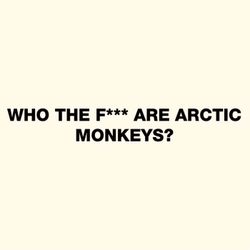 cover art for WHO THE F*** ARE ARCTIC MONKEYS?