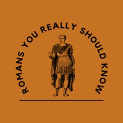 cover art for Romans You Really Should Know