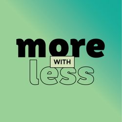 cover art for More With Less