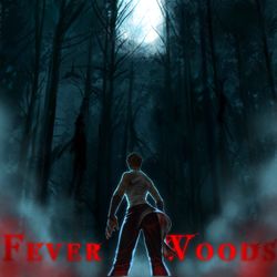 cover art for Fever Woods