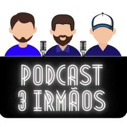 cover art for Podcast 3 Irmãos