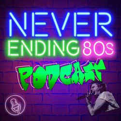 cover art for The Never Ending 80s 
