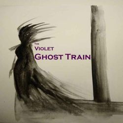 cover art for The Violet Ghost Train