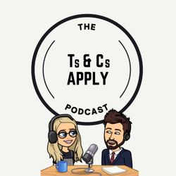cover art for The Ts and Cs Apply Podcast
