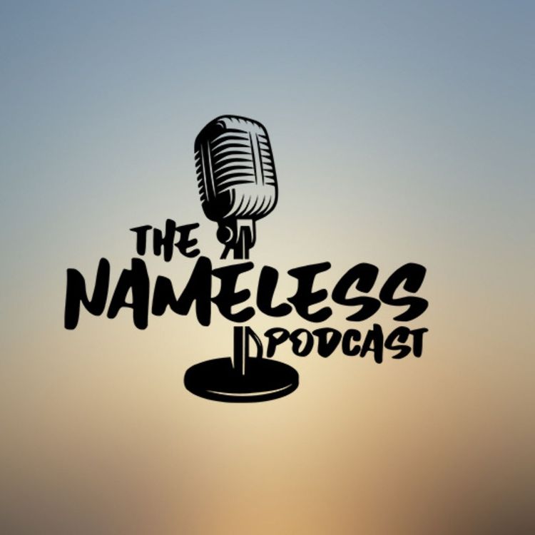 cover art for The Nameless Podcast S2 Ep10
