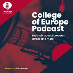 cover art for College of Europe Podcast (Bruges)