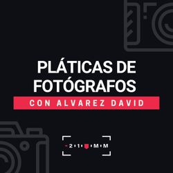 cover art for Pláticas de Fotógrafos 